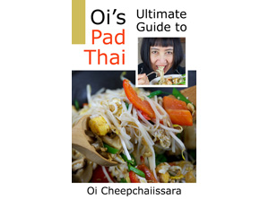 eBook cover - Oi's Ultimate Guide to Pad Thai
